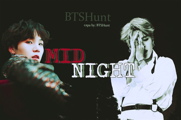 Fanfic / Fanfiction Midnight (OneShot Yoonmin)