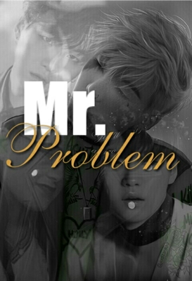 Fanfic / Fanfiction Mr Problem - Min Yoongi