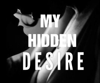 Fanfic / Fanfiction My Hidden Desire