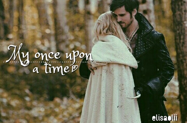 Fanfic / Fanfiction My once upon a time