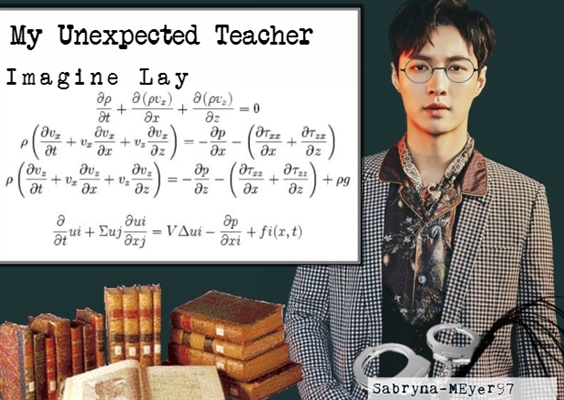 Fanfic / Fanfiction My unexpected Teacher - Imagine Lay