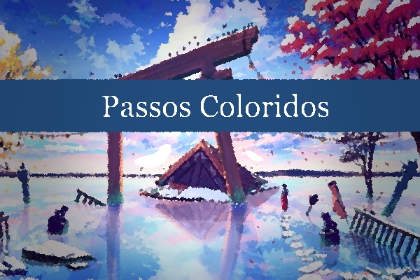 Fanfic / Fanfiction Passos Coloridos