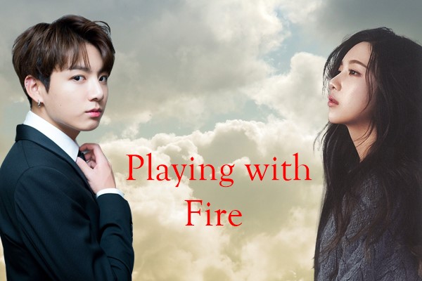 Fanfic / Fanfiction Playing With Fire