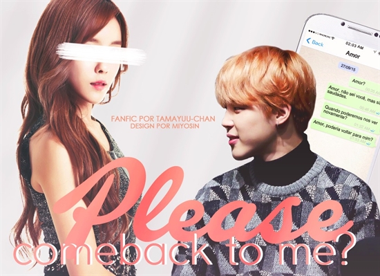 Fanfic / Fanfiction Please, Comeback To Me?