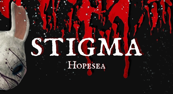 Fanfic / Fanfiction Stigma (em revisão)