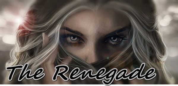 Fanfic / Fanfiction The Renegade