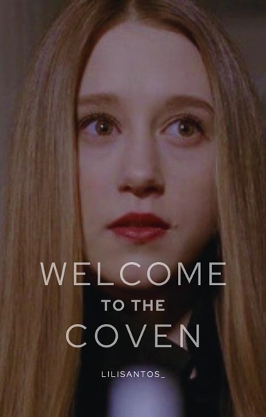 Fanfic / Fanfiction Welcome To The Coven - Hiatus
