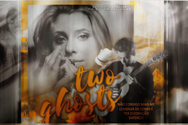 Fanfic / Fanfiction 04. Two Ghosts
