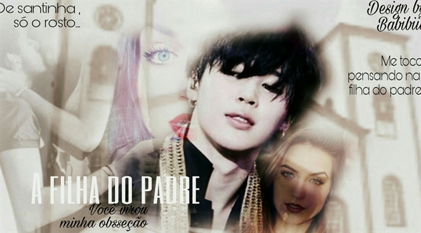 Fanfic / Fanfiction A filha do padre