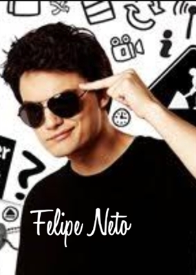 Fanfic / Fanfiction A história de Felipe Neto