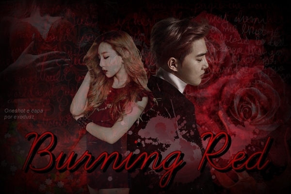 Fanfic / Fanfiction Burning Red (Oneshot Kim Junmyeon - Suho - EXO)