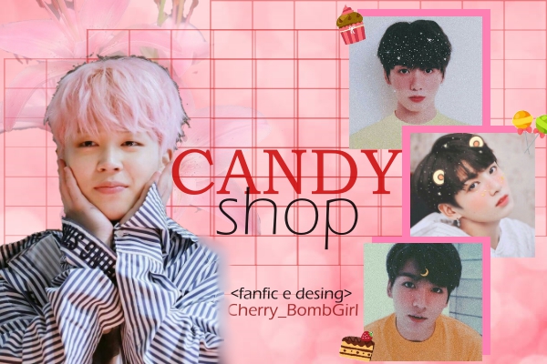 Fanfic / Fanfiction Candy Shop