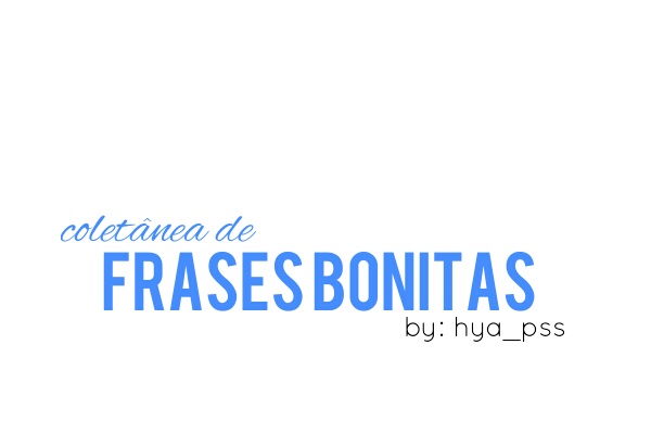 Fanfic / Fanfiction Frases bonitas