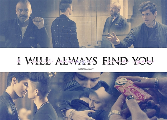 Fanfic / Fanfiction I will always find you (malec)