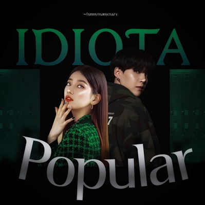 Fanfic / Fanfiction Idiota popular-Min Yoongi (Escrevendo novamente)