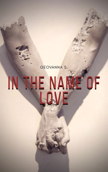 Fanfic / Fanfiction In The Name Of Love (Norminah)