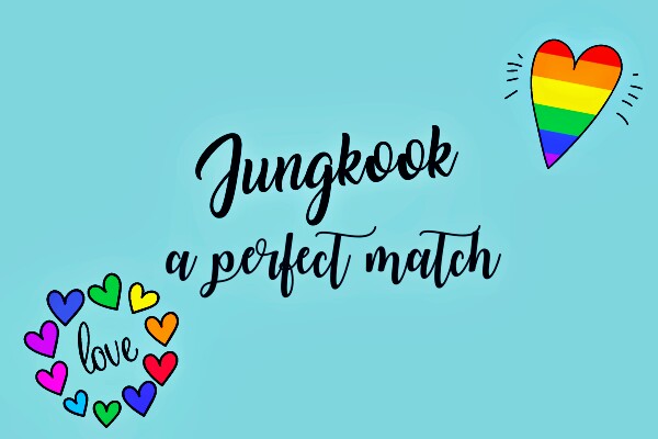 Fanfic / Fanfiction Jungkook a perfect match