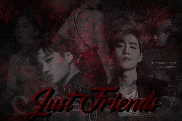 Fanfic / Fanfiction Just Friends (Threesome Suho & Kai - EXO)
