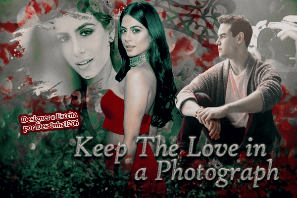 Fanfic / Fanfiction Keep The Love in a Photograph - Sizzy