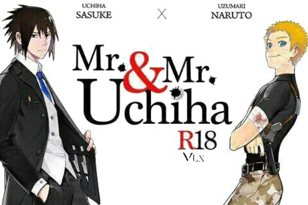 Fanfic / Fanfiction Mr.&Mr. Uchiha (Hiatus)