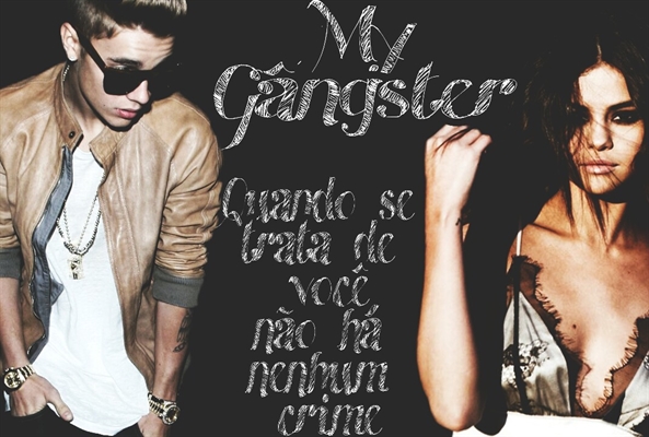 Fanfic / Fanfiction My Gângster