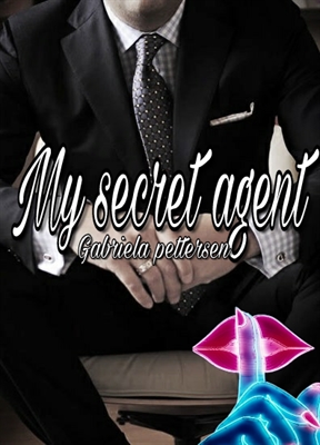 Fanfic / Fanfiction My secret agent