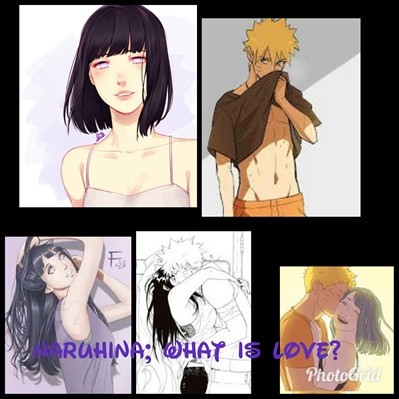 Fanfic / Fanfiction Naruhina; What is love?