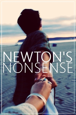 Fanfic / Fanfiction Newton's Nonsense