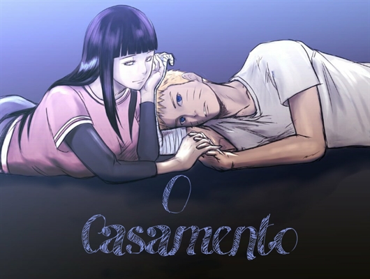 História Casamento naruto e hinata - História escrita por