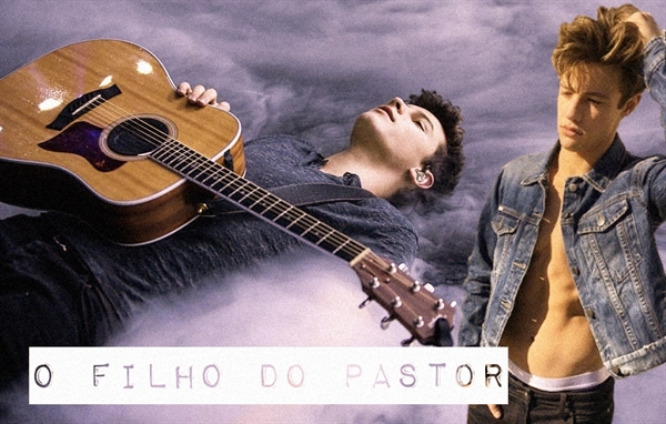 Fanfic / Fanfiction O Filho do Pastor