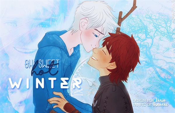 Fanfic / Fanfiction Oh! Sweet Hot Winter