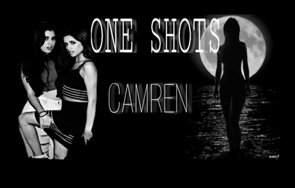 Fanfic / Fanfiction One Shots Camren - Camila Cabello and Lauren Jauregui