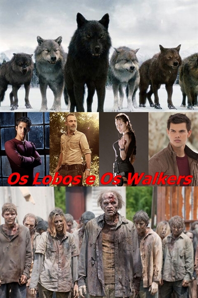 Fanfic / Fanfiction Os Lobos e os Walkers! - Rick Grimes