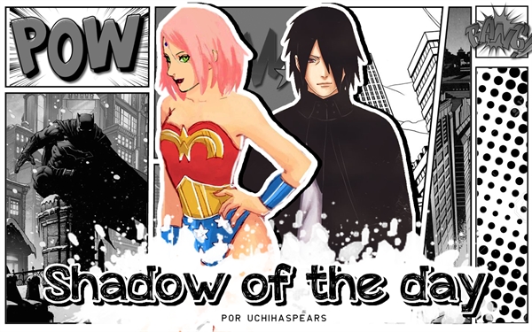 Fanfic / Fanfiction Shadow of the Day