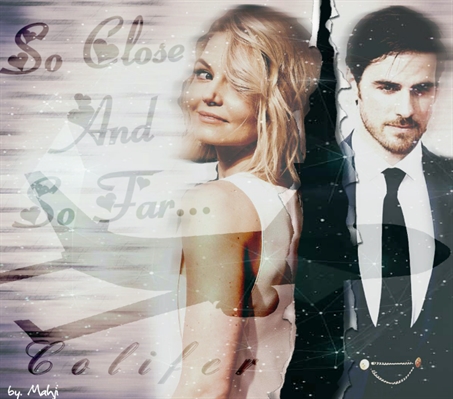 Fanfic / Fanfiction So Close And So Far - Colifer Fanfic