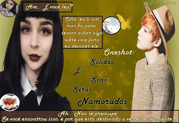 Fanfic / Fanfiction Solidão e Sono Serão Namorados