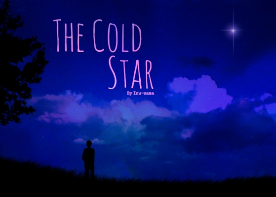 Fanfic / Fanfiction The Cold Star