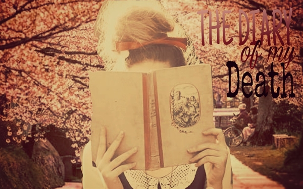 Fanfic / Fanfiction The Diary of My Death