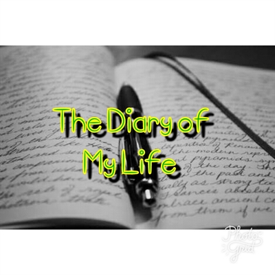 Fanfic / Fanfiction The Diary of My Life