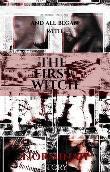 Fanfic / Fanfiction The First Witch - Norminah