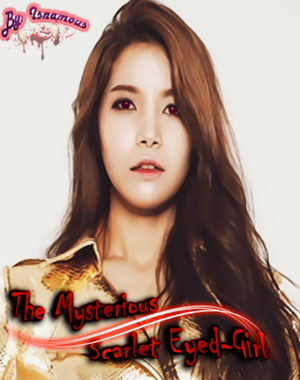 Fanfic / Fanfiction The Mysterious Scarlet-Eyed Girl