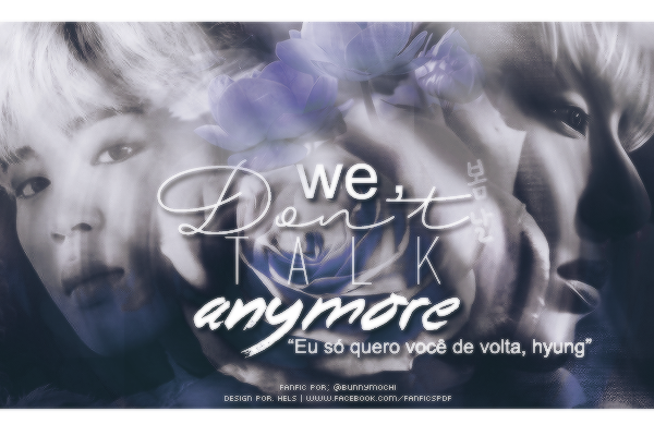 Fanfic / Fanfiction We Don't Talk Anymore {Jikook}