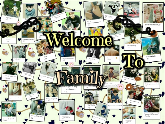 Fanfic / Fanfiction Welcome to FAMILY (imagine bts)