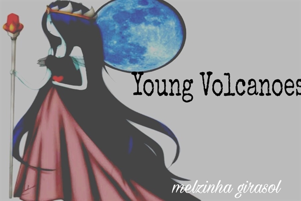 Fanfic / Fanfiction Young Volcanoes