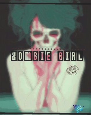 Fanfic / Fanfiction Zombie Girl