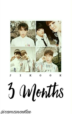 Fanfic / Fanfiction 3 Months • Jikook •