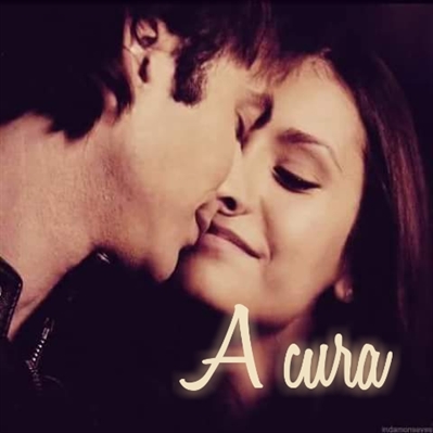 Fanfic / Fanfiction A cura - The Vampire Diaries