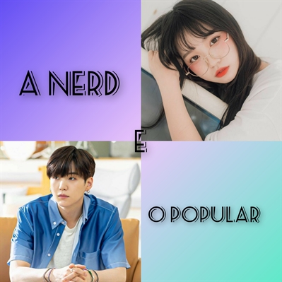 Fanfic / Fanfiction A Nerd e O Popular ( Imagine Suga )