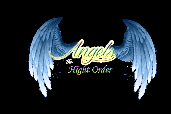 Fanfic / Fanfiction Angels - The Hight Order