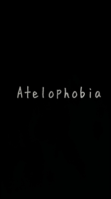 Fanfic / Fanfiction Atelofobia